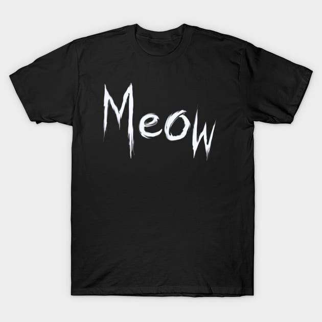 MEOW T-Shirt by Art by Eric William.s